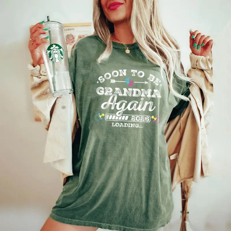 Soon To Be Grandma Again 2026 Loading Pregnancy Announcement Women's Oversized Comfort T-Shirt