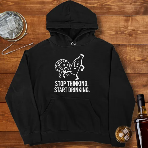 Stop Thinking Graphic Pullover Hoodie