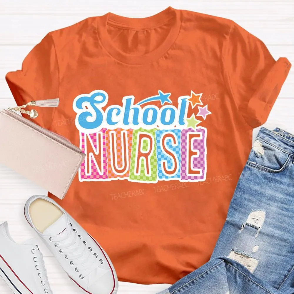School Nurse Colorful Letters Graphics  Teacher T-Shirt