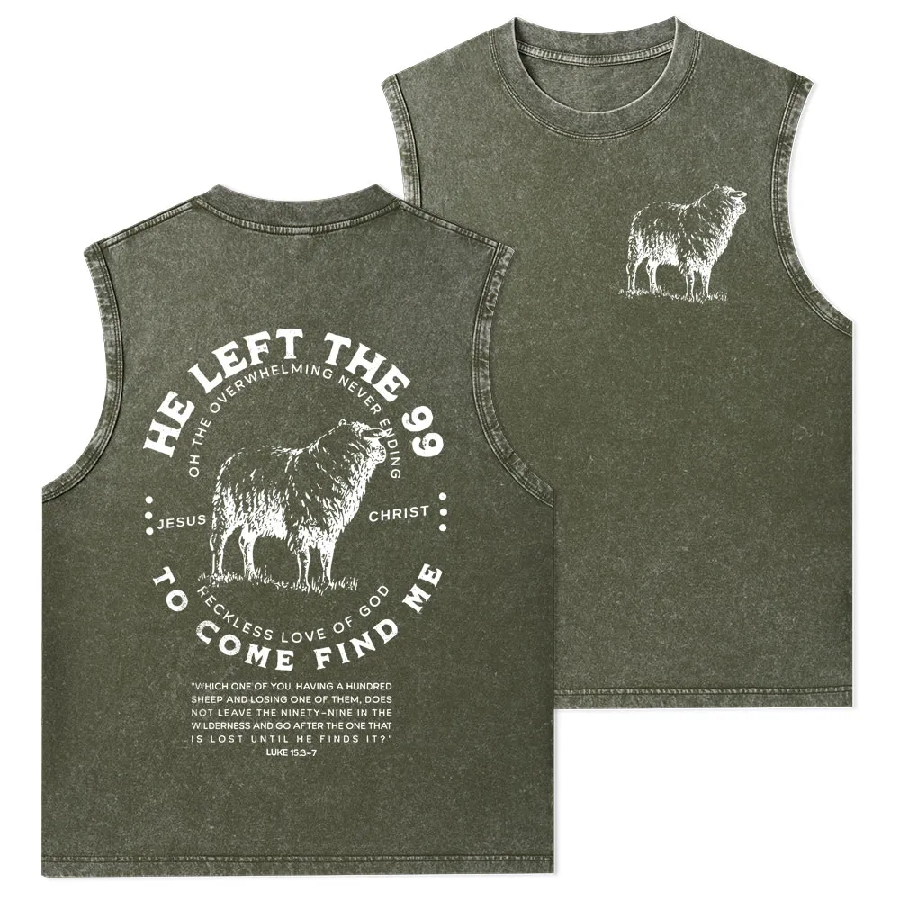 He Left The 99 To Rescue Me Christian Washed Tank Top