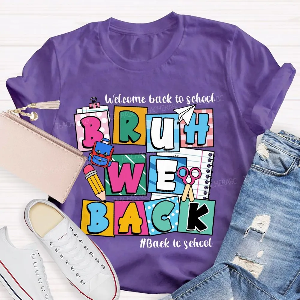 Welcome Back To School Bruh We Back Pencil Pink Dots Teacher T-Shirt