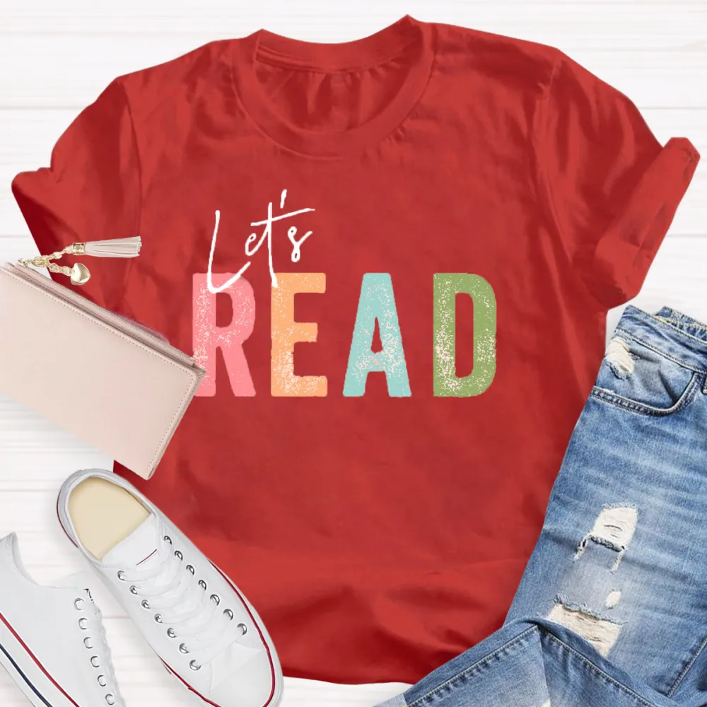 Let'S Read Teacher T-Shirt