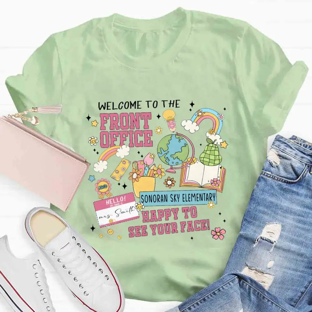 Personalized School Name And Your Name Happy To See Your Face T-Shirt