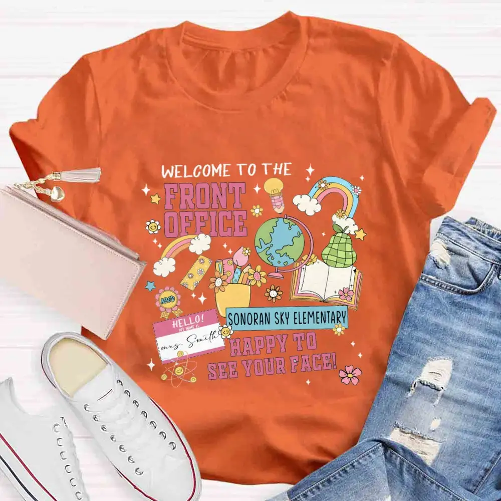Personalized School Name And Your Name Happy To See Your Face T-Shirt