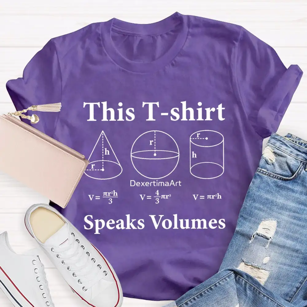 This T-Shirt Speaks Volumes Cone Cylindrical Ball T-Shirt