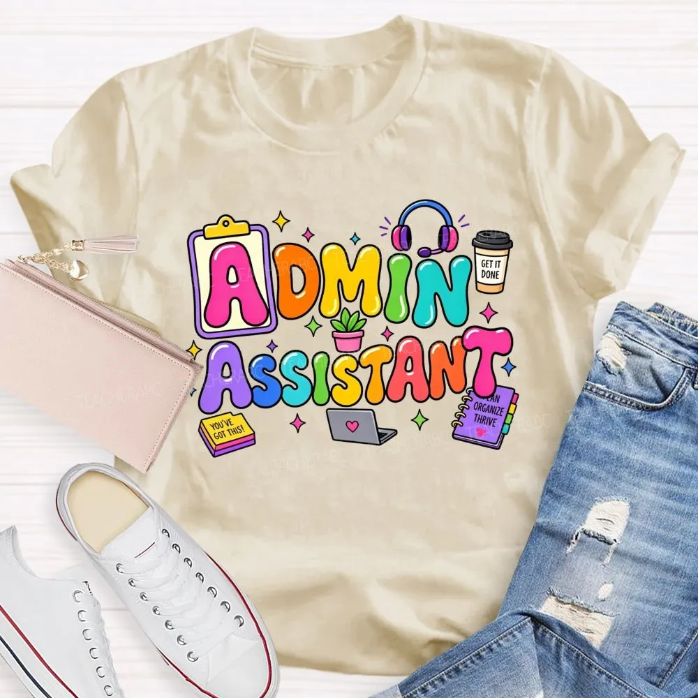 Rainbow Bubble Letter Admin Assistant Teacher T-Shirt