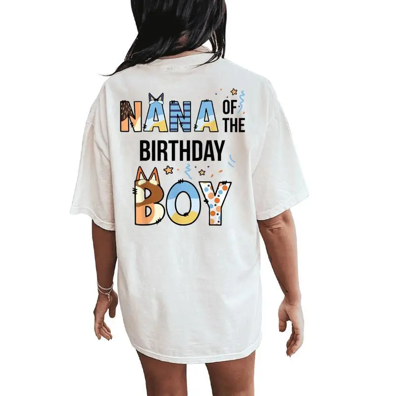 Nana Of The Birthday Boy Party Blue Dog Lover Matching Women's Oversized Comfort T-Shirt Back Print