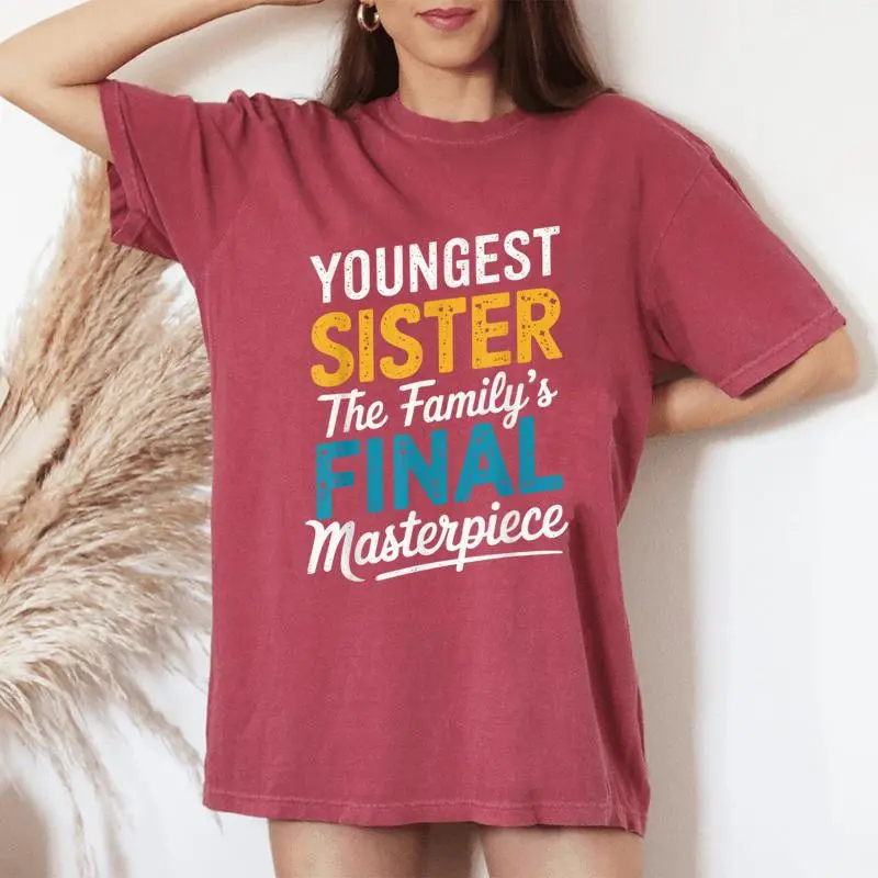 Youngest Sister Youngest Child Women's Oversized Comfort T-Shirt