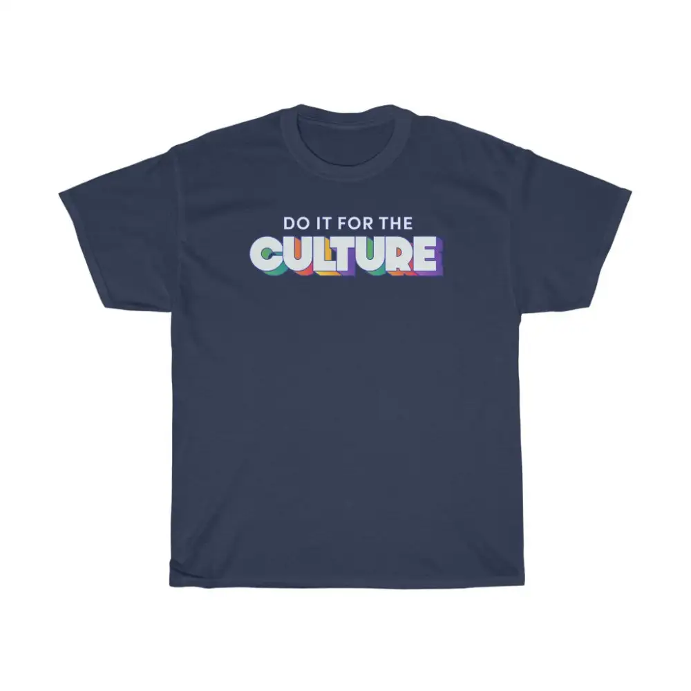 Culture Phrase Graphic Tee