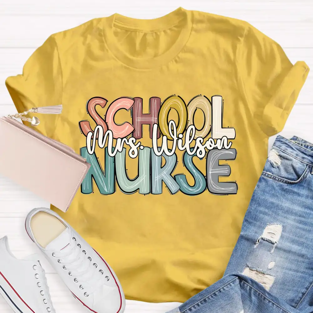 Personalized School Nurse Name Colorful Letter T-Shirt