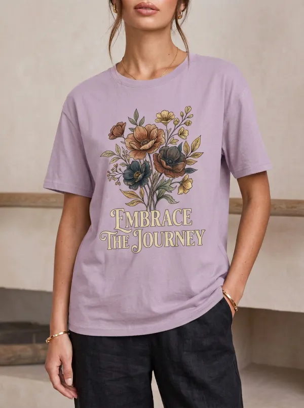 Inspirational Floral Embrace The Journey T-Shirt