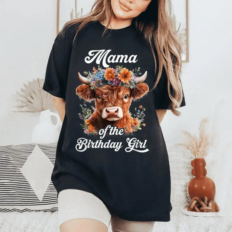 Mama Of The Birthday Girl Highland Cow Farm Family Women's Oversized Comfort T-Shirt