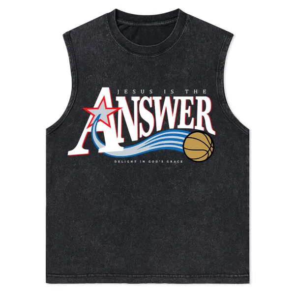 Jesus Is The Answer Christian Washed Tank Top