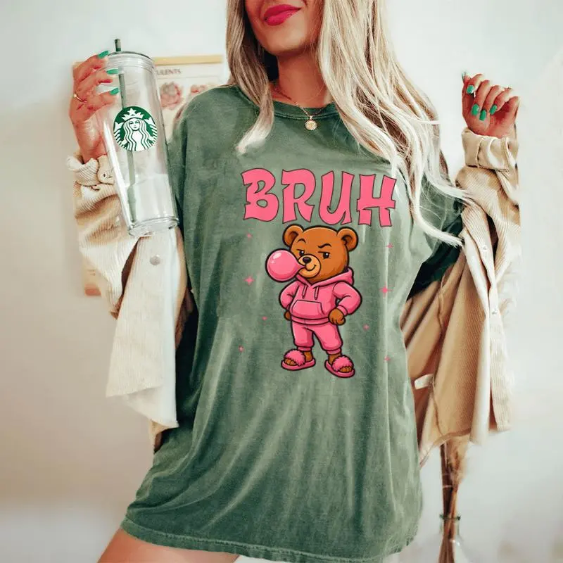 Bruh Sassy Hip Hop Teddy Bear For Girls Ns Women's Oversized Comfort T-Shirt