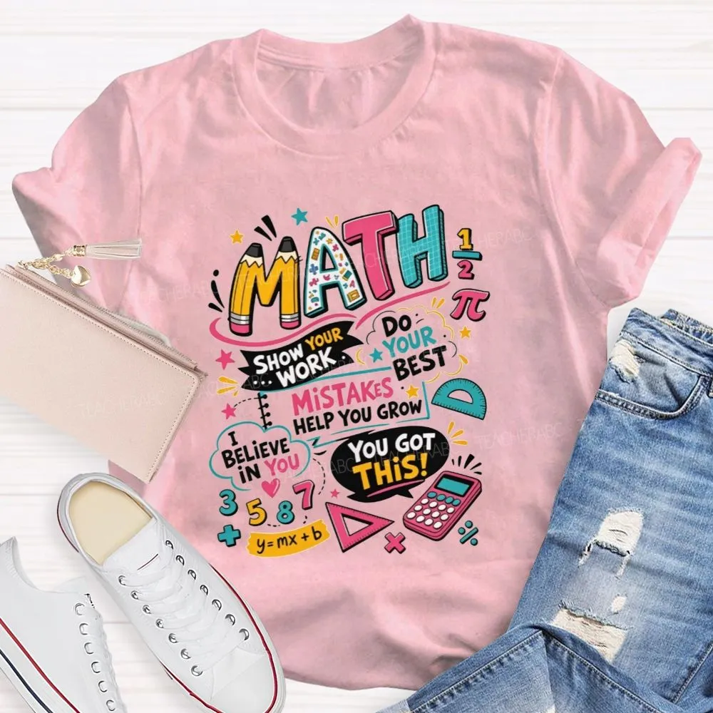 Math Teacher Positive Affirmation Mistakes Help You Grow Math Top Teacher T-Shirt