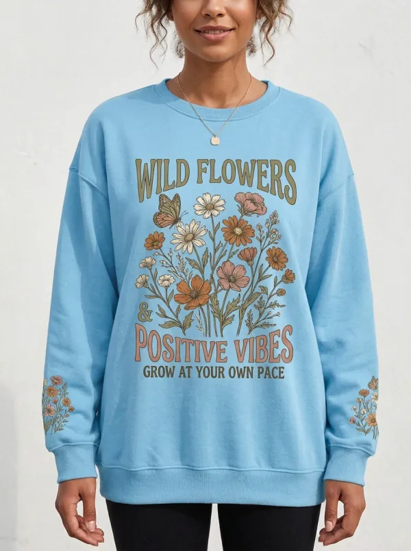 Wildflowers Butterfly Positive Vibes Sweatshirt