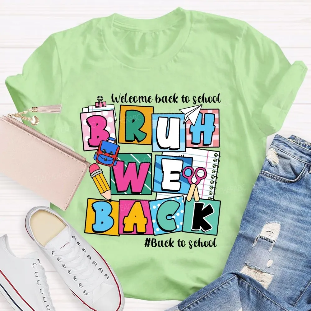 Welcome Back To School Bruh We Back Pencil Pink Dots Teacher T-Shirt