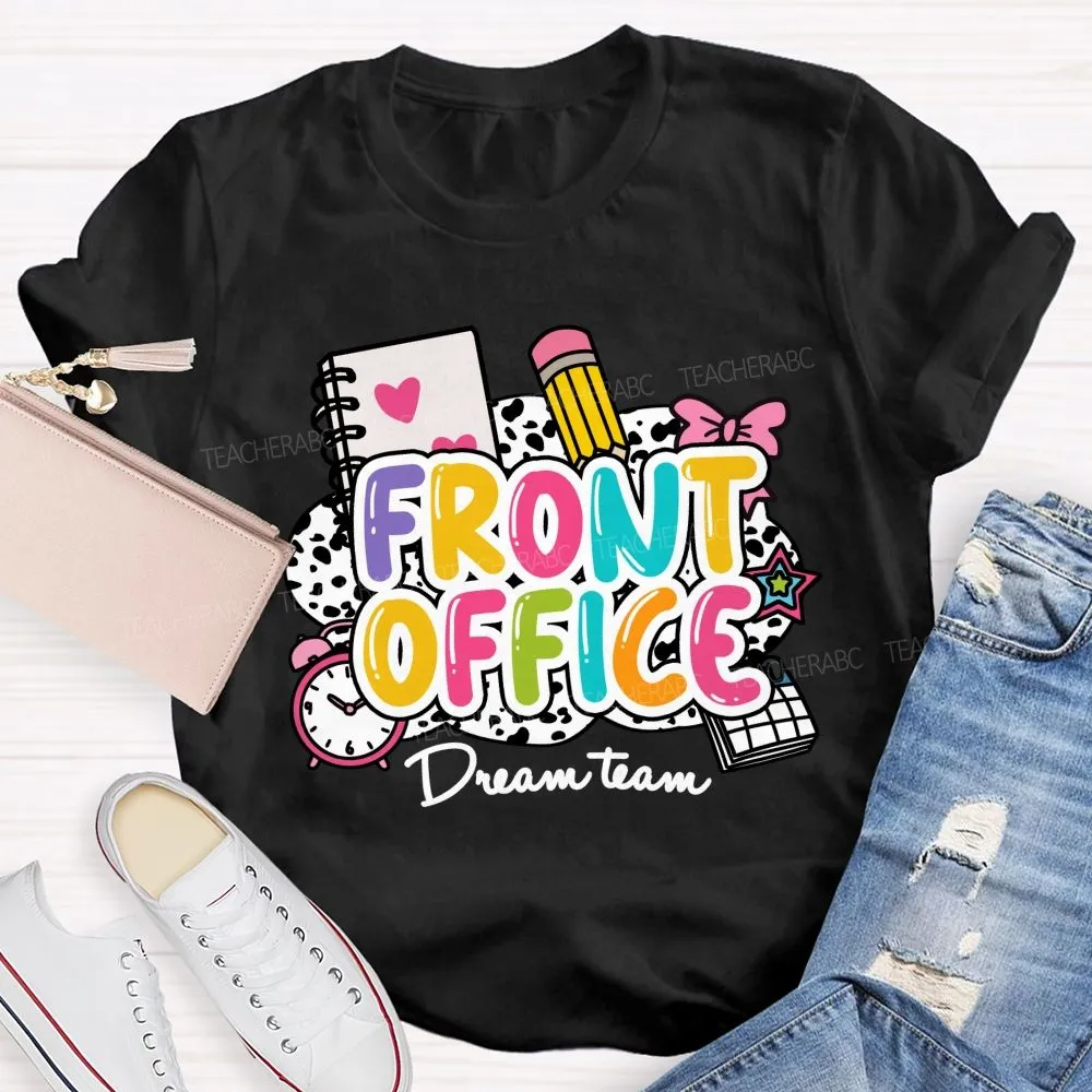 Front Office Dream Team Pink Bow Teacher T-Shirt