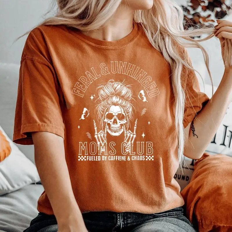 Feral And Unhinged Moms Club Skeleton Coffee Mom Girls Women's Oversized Comfort T-Shirt