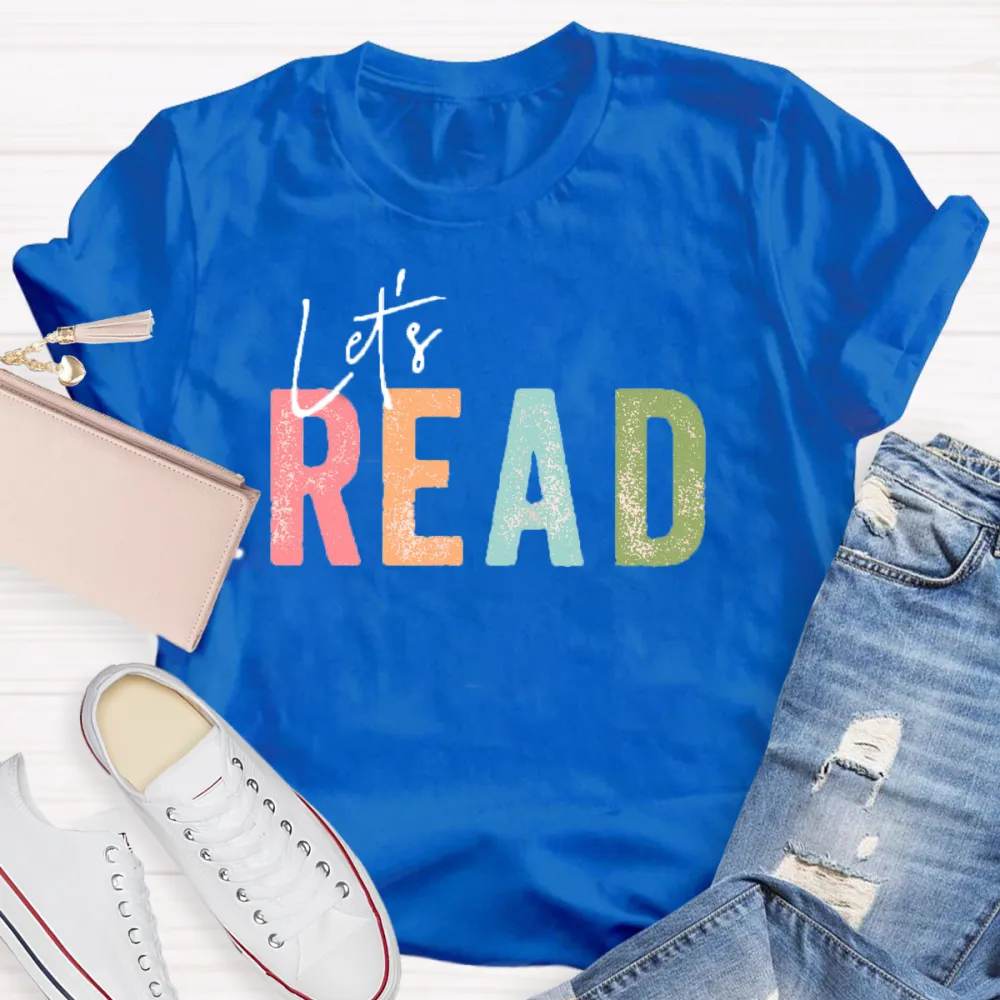 Let'S Read Teacher T-Shirt