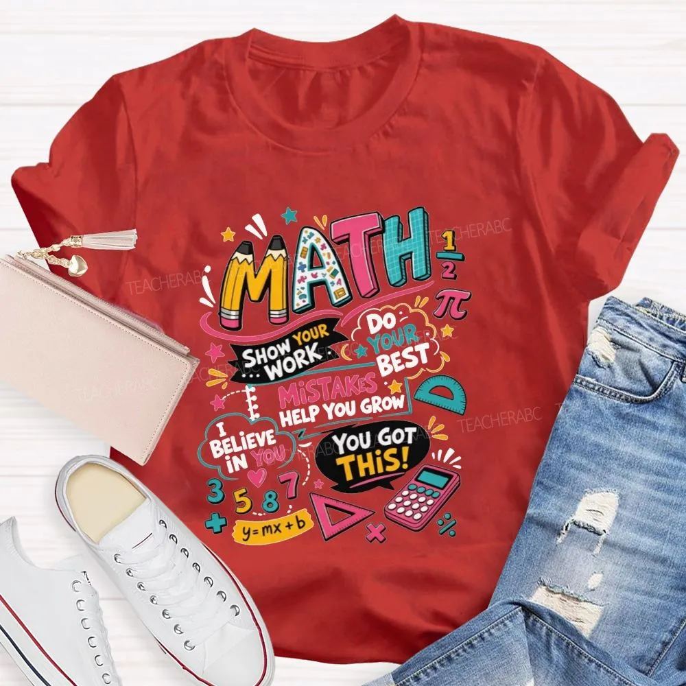 Math Teacher Positive Affirmation Mistakes Help You Grow Math Top Teacher T-Shirt