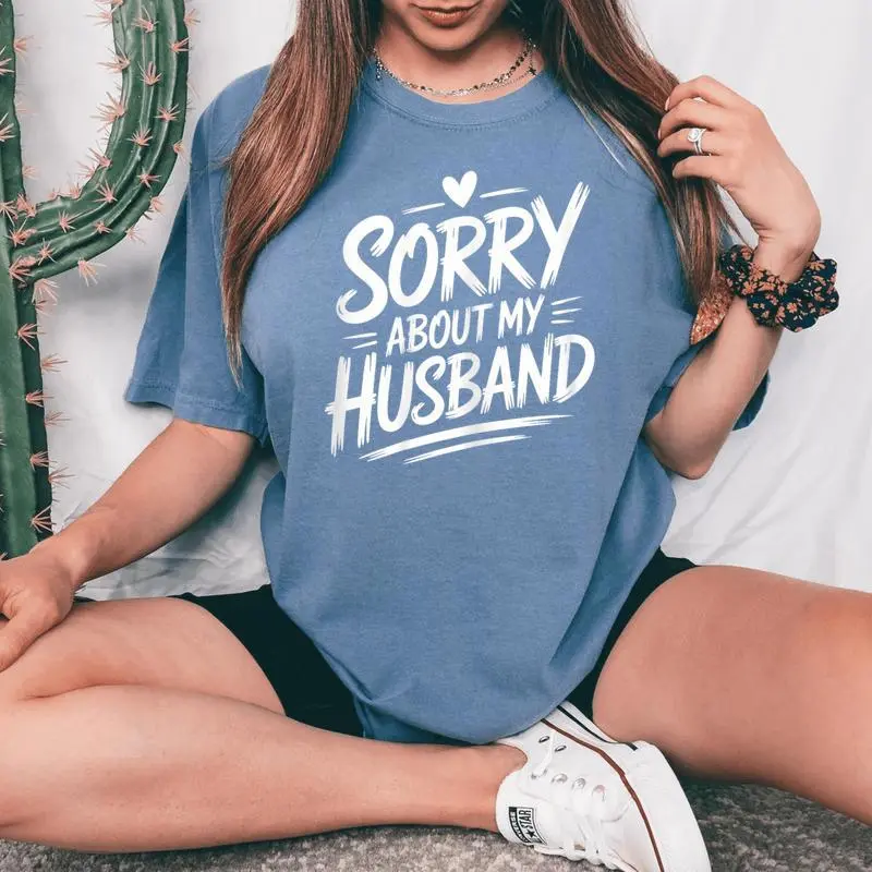 Sorry About My Husband Wife Women's Oversized Comfort T-shirt