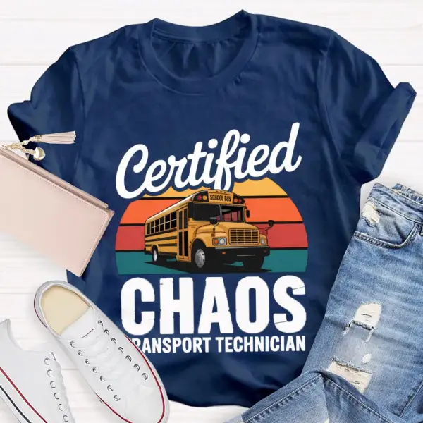 Certified School Bus Chaos Transport Technician T-Shirt