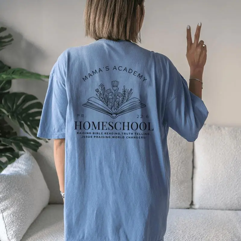 Homeschool Mama Mama's Academy Homeschooling Mom Christian Women's Oversized Comfort T-Shirt Back Print