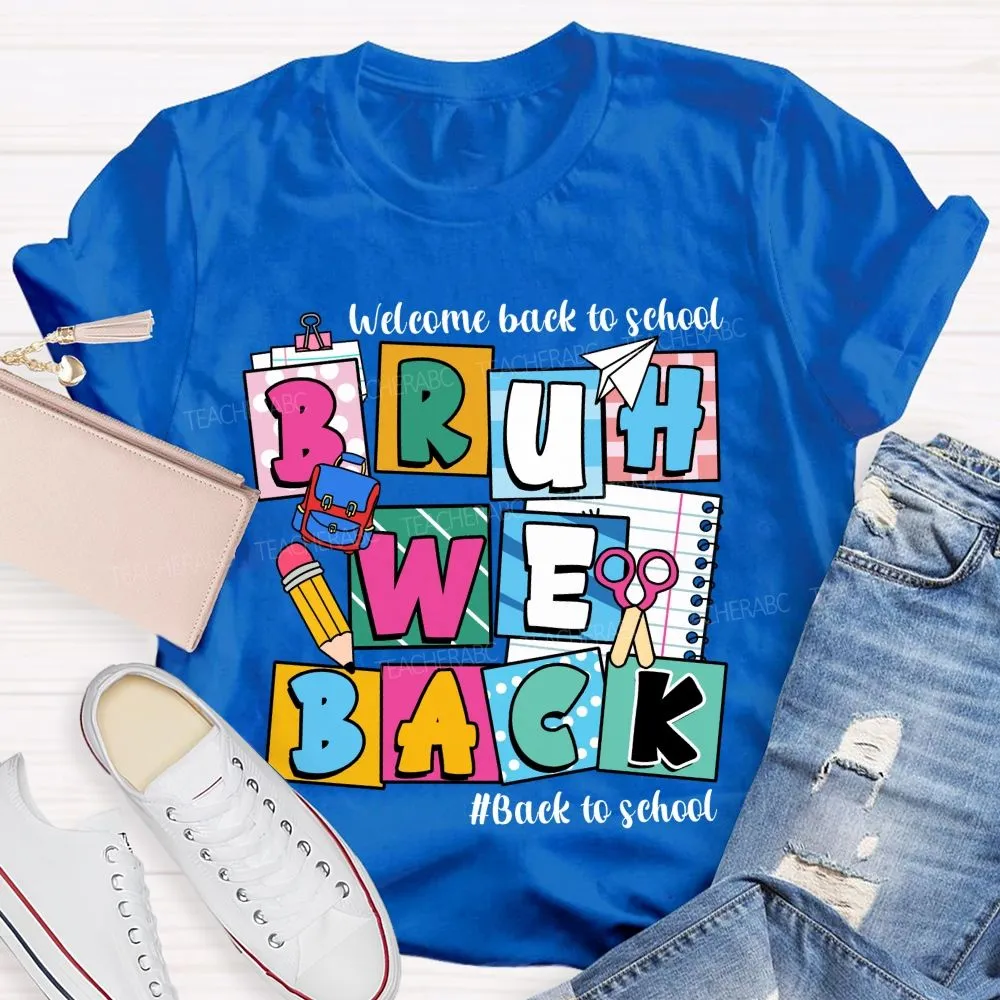 Welcome Back To School Bruh We Back Pencil Pink Dots Teacher T-Shirt