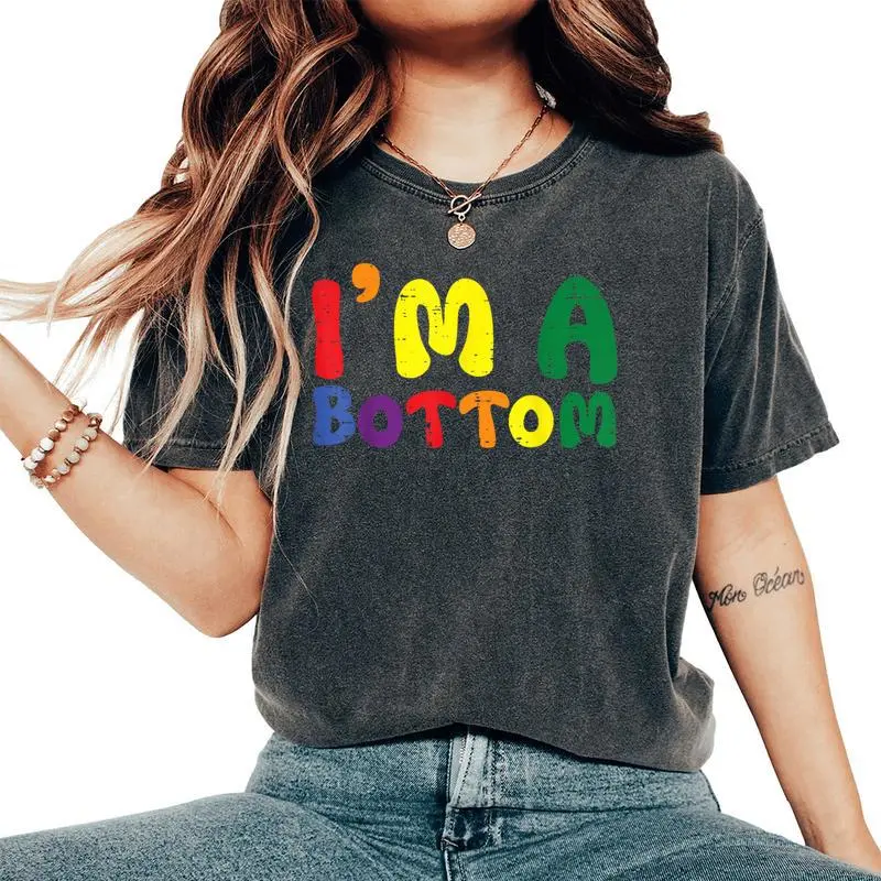 Gay Pride Month I'm A Bottom Lgbtq Ally Rainbow Women Women's Oversized Comfort T-Shirt