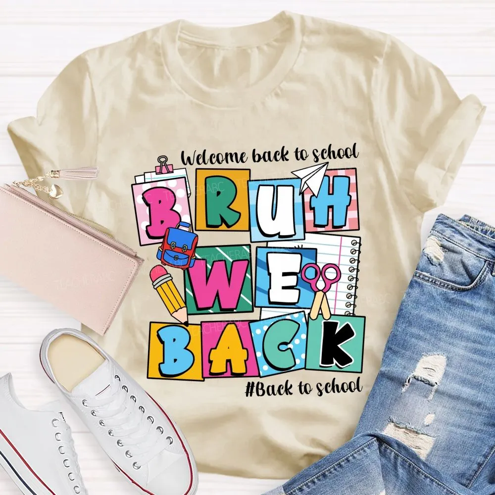 Welcome Back To School Bruh We Back Pencil Pink Dots Teacher T-Shirt