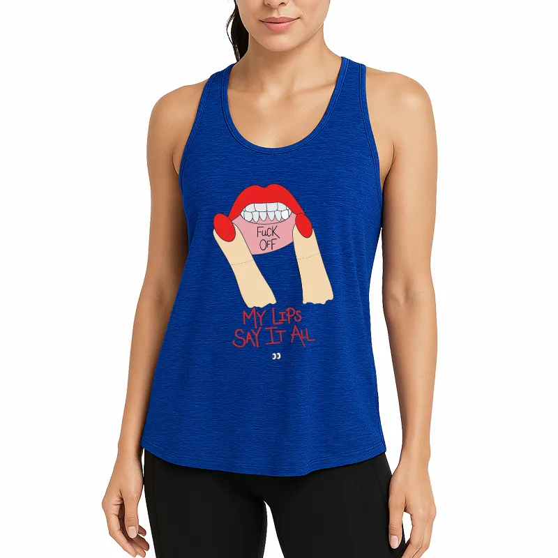 My Lips Say It All Athletic Tank