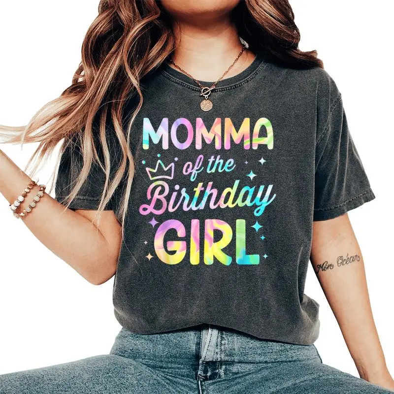 Momma Of The Birthday Girl Tie Dye Girl Bday Party Women's Oversized Comfort T-Shirt