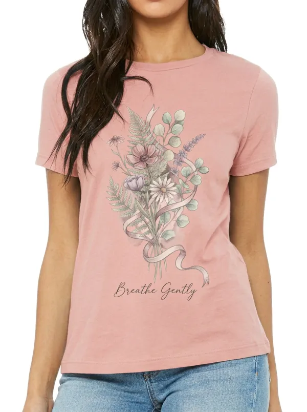 Women's Breathe Gently Floral Bouquet Ribbon Printed T-shirt