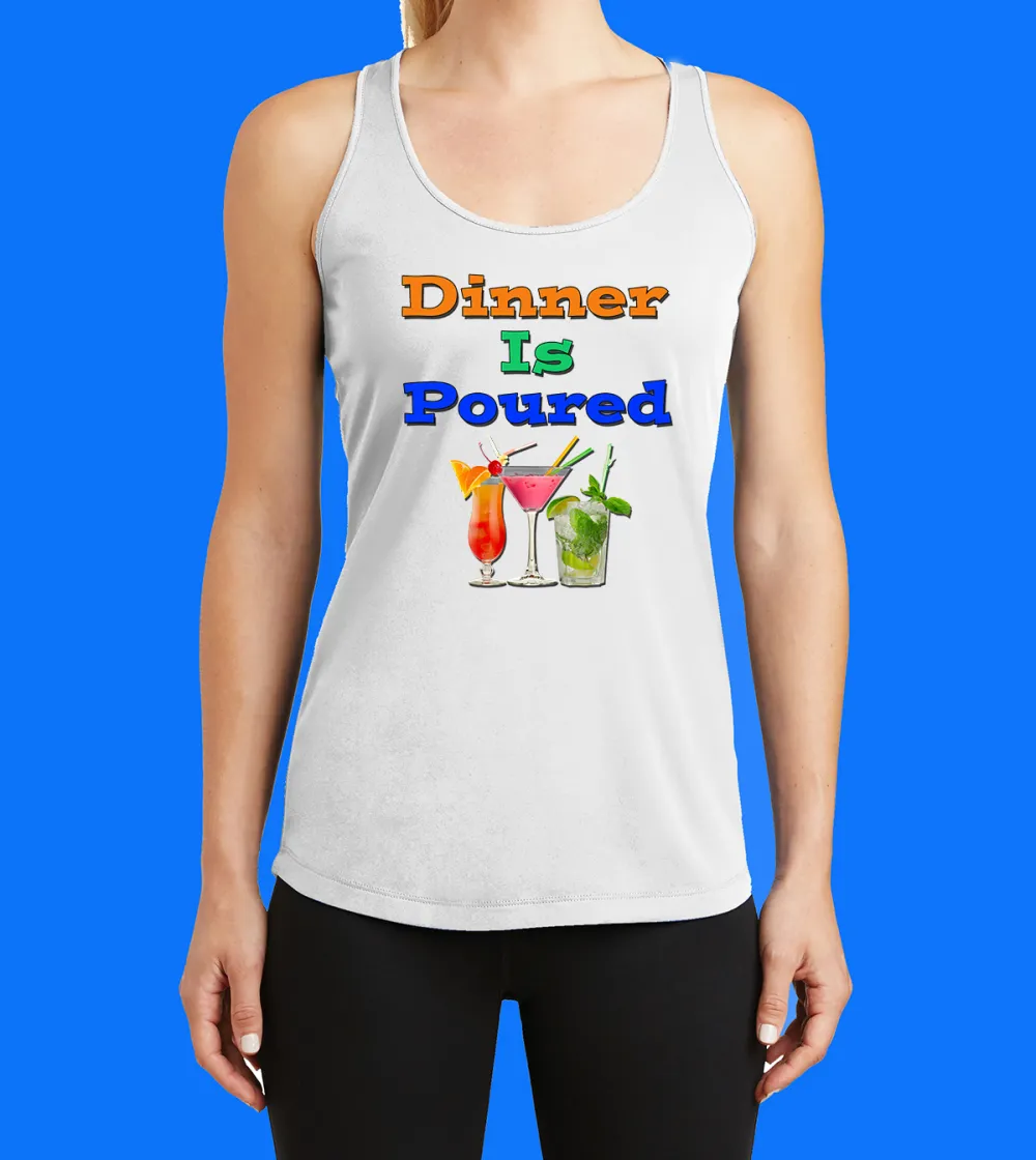 Dinner Is Poured Printed Racerback Tank Top
