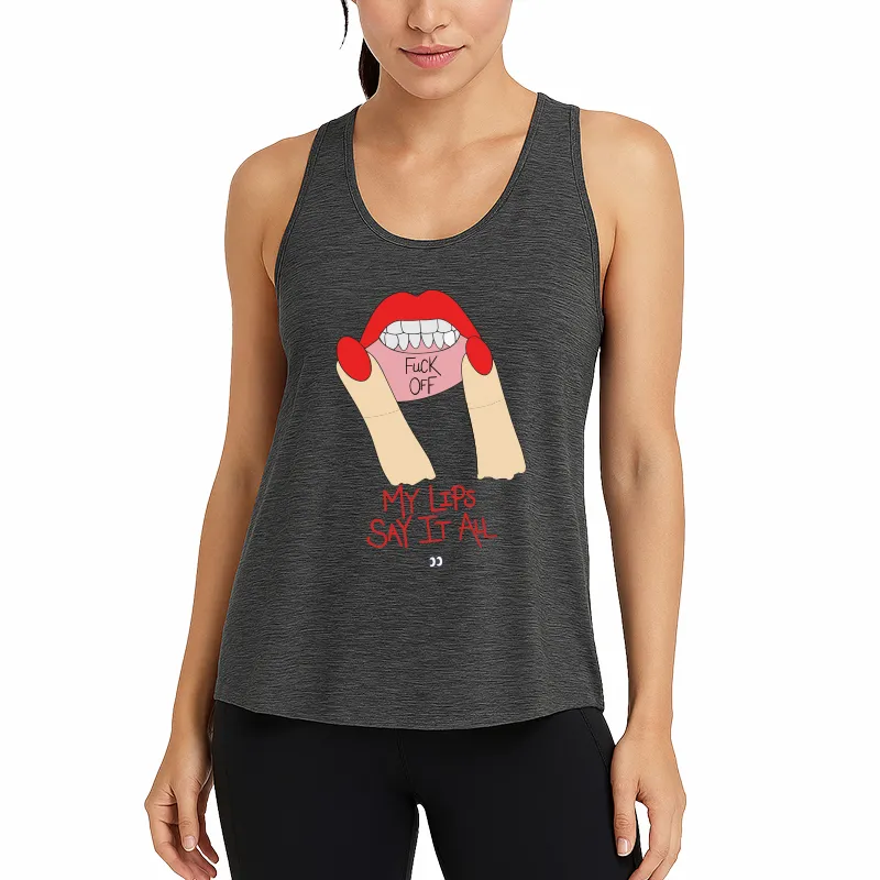 My Lips Say It All Athletic Tank