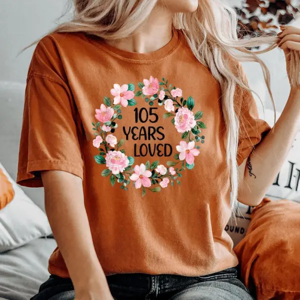 105 Years Loved 105 Years Old Cool 105Th Birthday Women's Oversized Comfort T-shirt