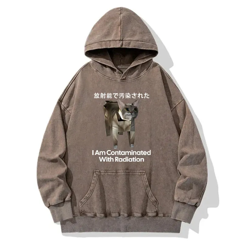I Am Contaminated With Radiation Cat Meme Washed Hoodie