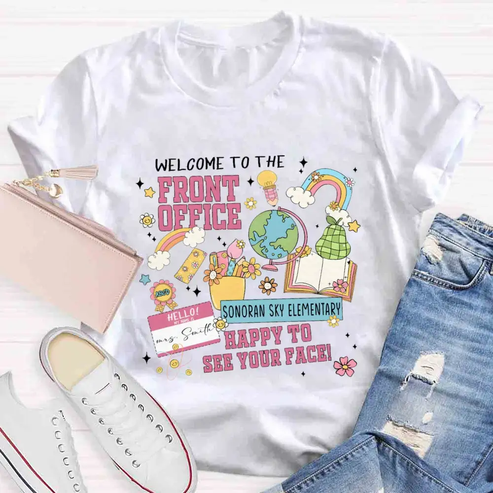 Personalized School Name And Your Name Happy To See Your Face T-Shirt