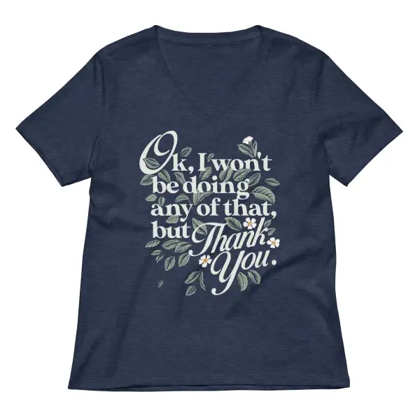 Polite Decline V Neck Tee