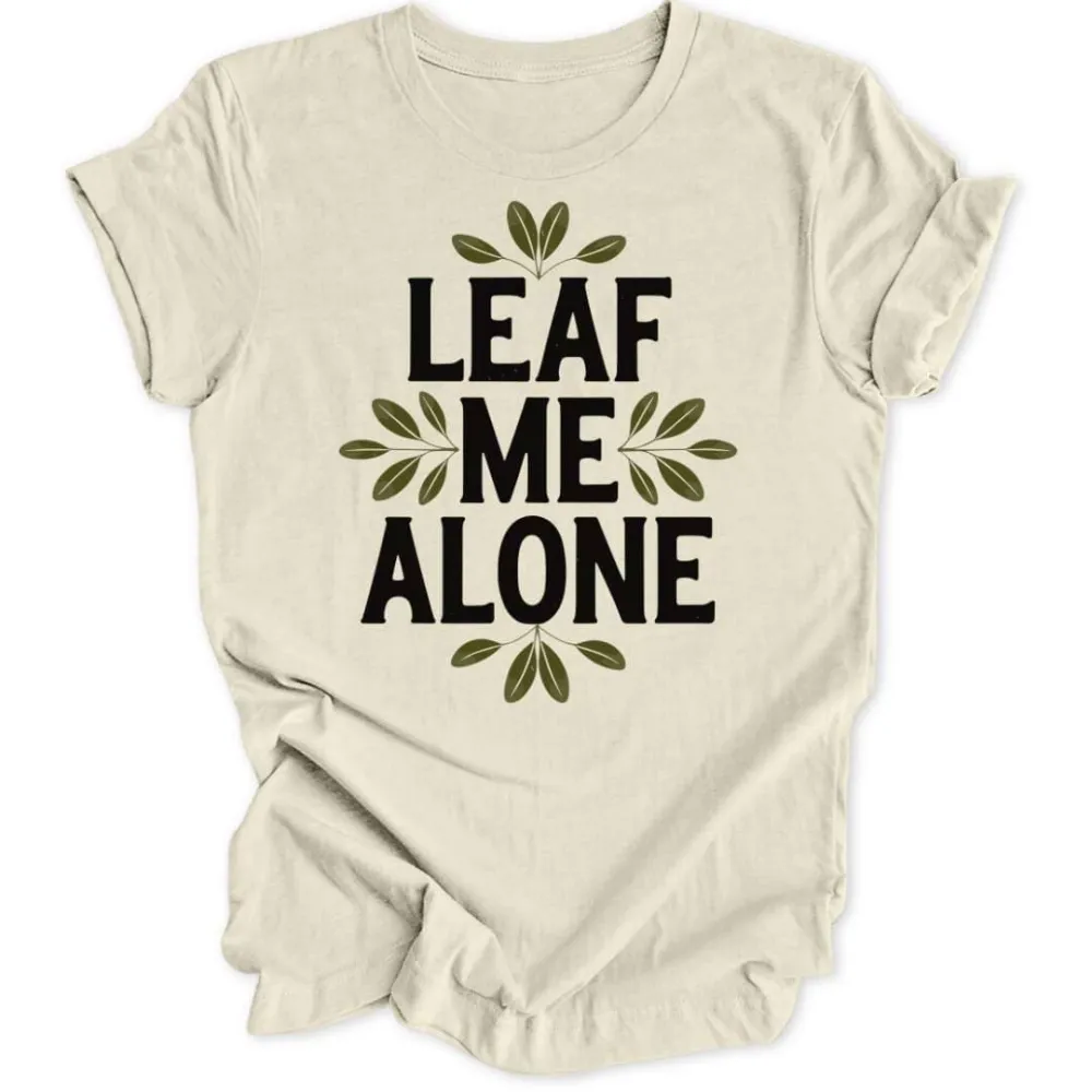 Leaf Me Alone Women's T-Shirt