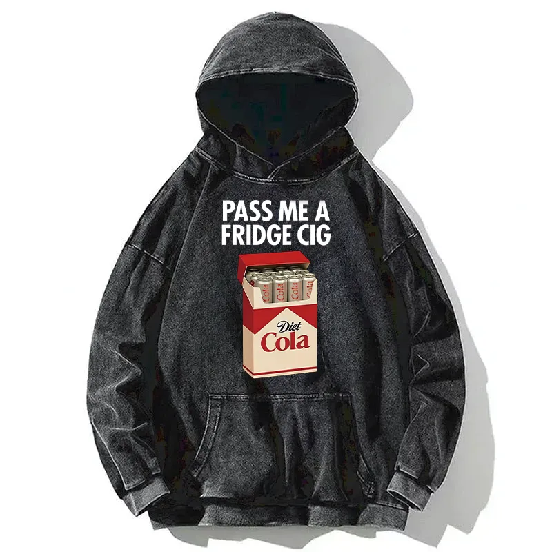 I Need Diet Cola Washed Hoodie