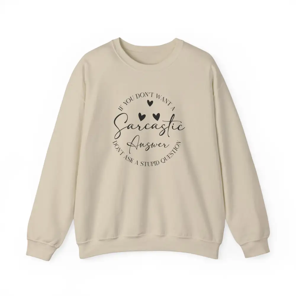 Sarcastic Answer Graphic Crewneck Sweatshirt