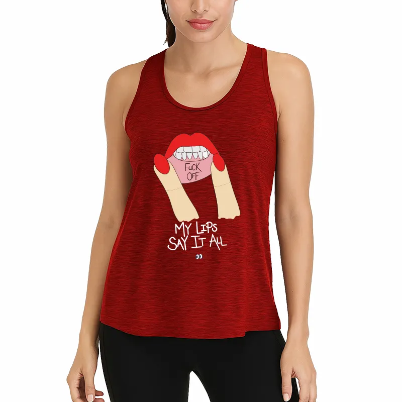 My Lips Say It All Athletic Tank
