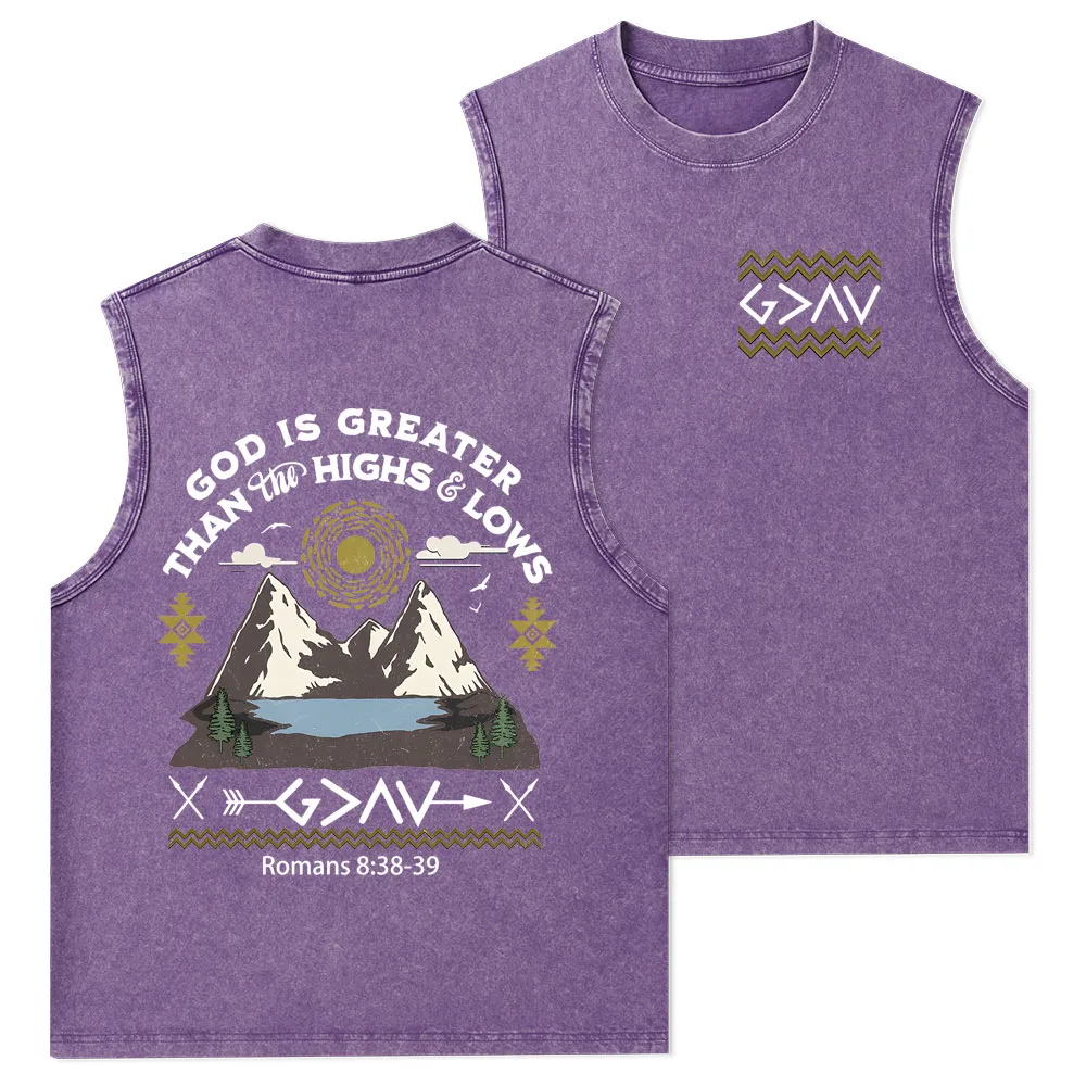 God Is Greater Than Highs And Lows Christian Washed Tank Top