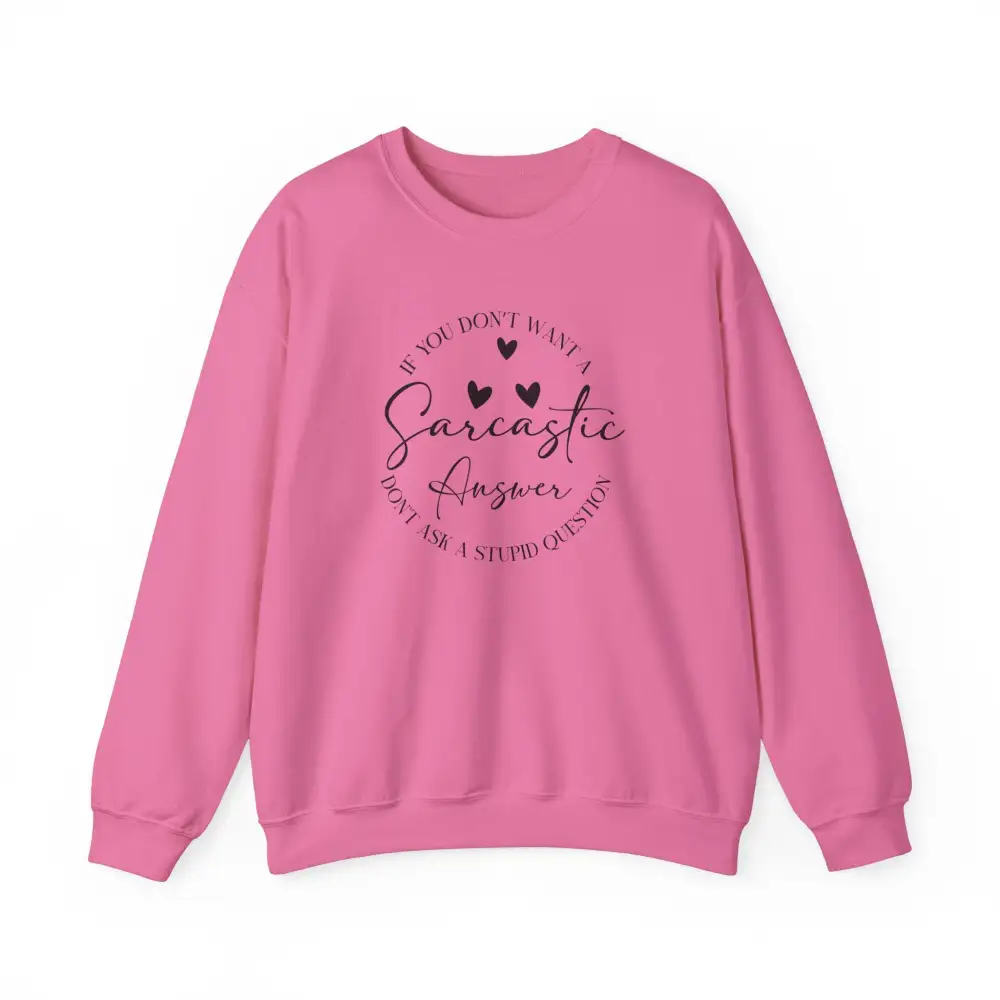 Sarcastic Answer Graphic Crewneck Sweatshirt