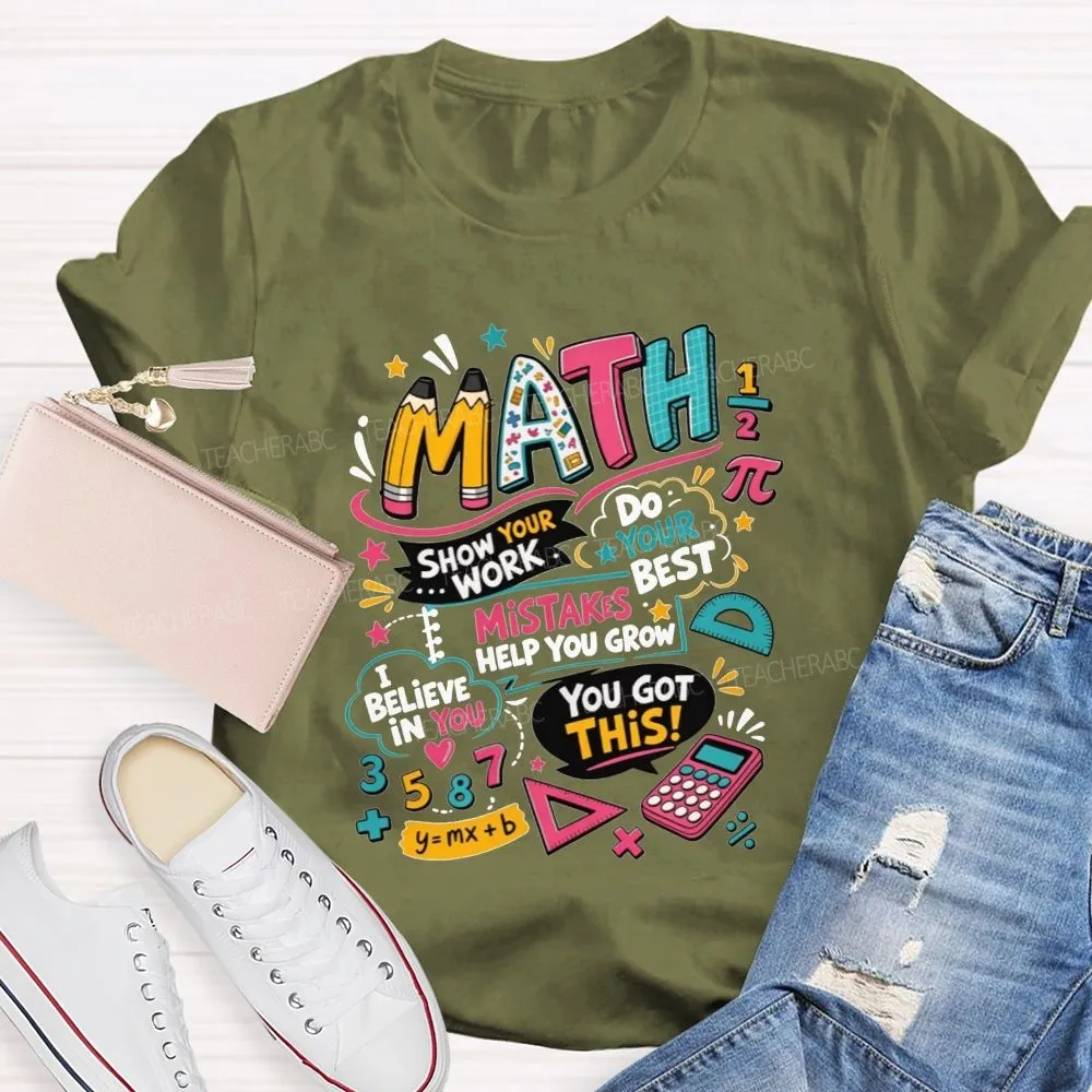 Math Teacher Positive Affirmation Mistakes Help You Grow Math Top Teacher T-Shirt