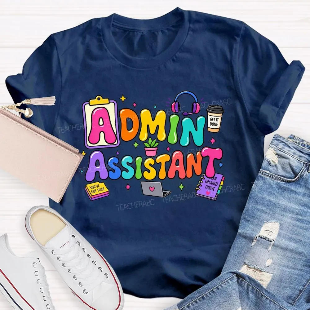 Rainbow Bubble Letter Admin Assistant Teacher T-Shirt