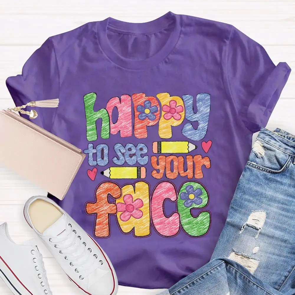Happy To See Your Face Color Sketches T-Shirt
