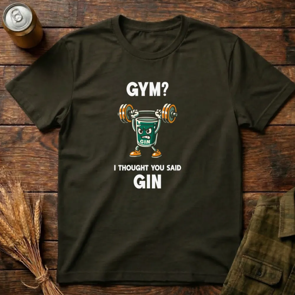 I Thought You Said Gin Graphic Cotton T-Shirt